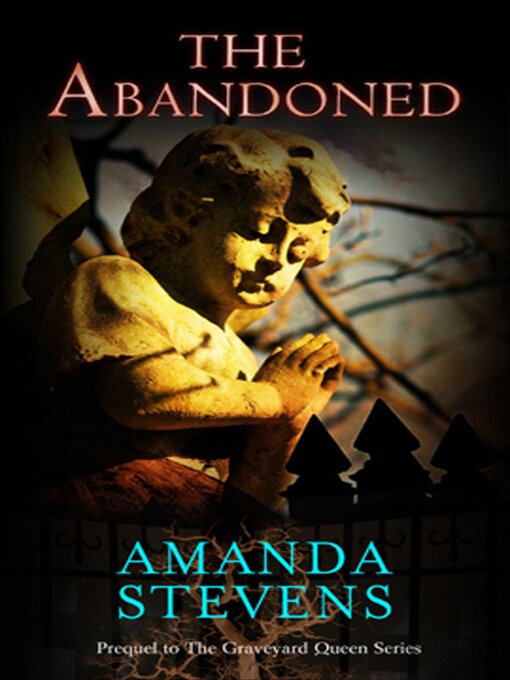 Title details for The Abandoned by Amanda Stevens - Wait list